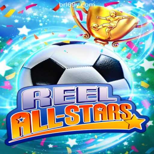 Exploring ReelAllStars: The Top Game on 69Y.COM Platform-Oficial Slots Brasil #1